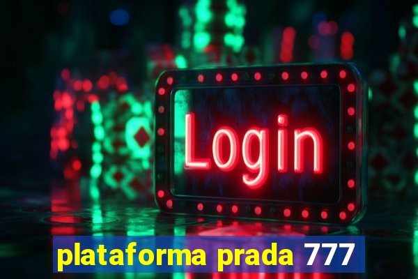 plataforma prada 777